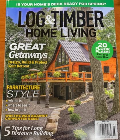 A Bryson full log home on the cover of Log & Timber Home Living, March 2025